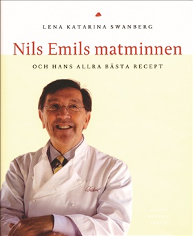 Nils Emils matminnen och  hans allra bästa recept