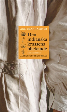 Den indianska krassens blickande