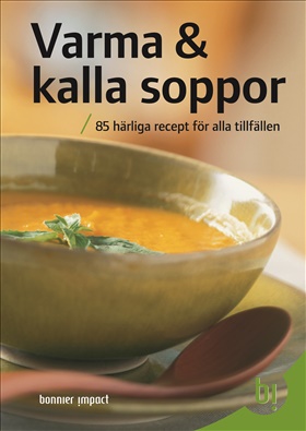 Varma & kalla soppor