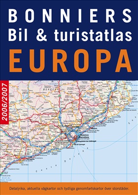 Bonniers bil- & turistatlas Europa 2006/2007