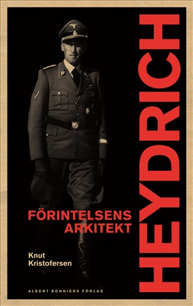Heydrich Förintelsens arkitekt