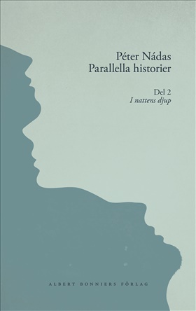 Parallella historier. Del II