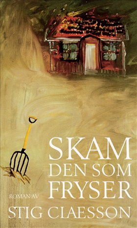 Skam den som fryser