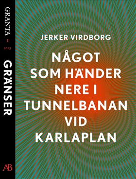 Något som händer nere i tunnelbanan vid Karlaplan: en e-singel ur Granta #1