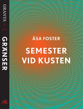 Semester vid kusten: en e-singel ur Granta #1