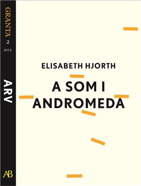 A som i Andromeda: en e-singel ur Granta #2