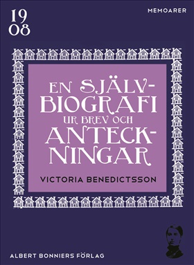 En självbiografi ur brev och anteckningar