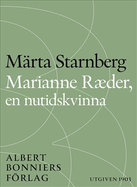 Marianne Ræder, en nutidskvinna