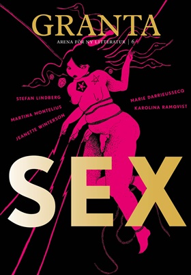 Granta #6: Sex