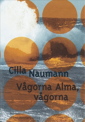 Vågorna Alma, vågorna