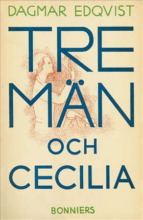 Tre män och Cecilia