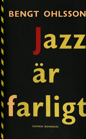 Jazz är farligt