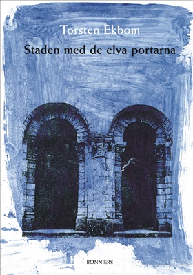 Staden med de elva portarna