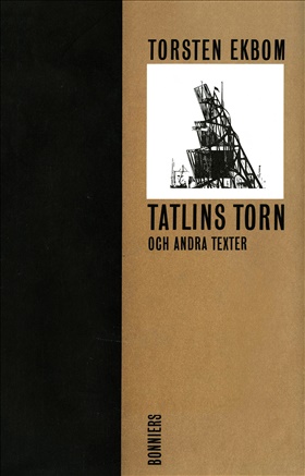 Tatlins torn och andra texter