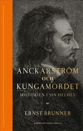 Anckarström och kungamordet