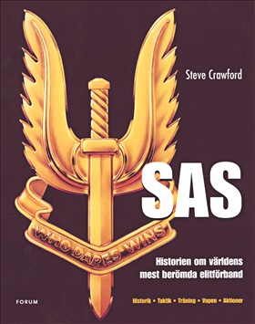 SAS ¿ Historien om världens mest berömda elitförband