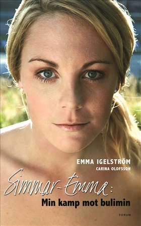 Simmar-Emma: Min kamp mot bulimin