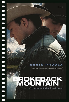 Brokeback Mountain. Och andra berättelser från vidderna