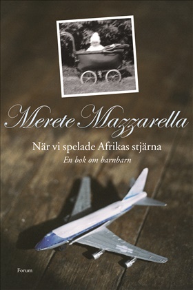 När vi spelade Afrikas stjärna