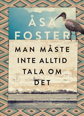 Man måste inte alltid tala om det