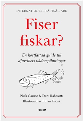 Fiser fiskar?