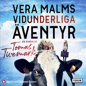 Vera Malms vidunderliga äventyr