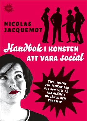 Handbok i konsten att vara social