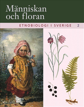 Etnobiologi i Sverige, del 2