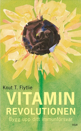 Vitaminrevolutionen (reviderad utgåva)