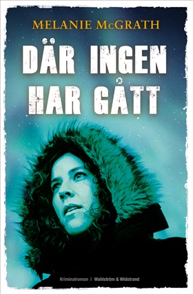 Där ingen har gått