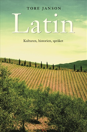 Latin : kulturen, historien, språket