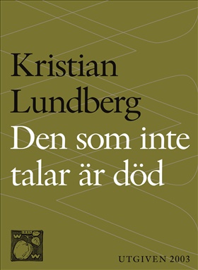Den som inte talar är död