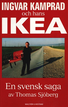 Ingvar Kamprad och hans IKEA