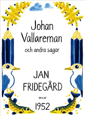 Johan Vallareman och andra sagor