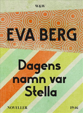 Dagens namn var Stella