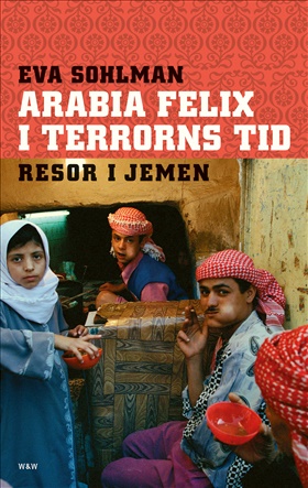 Arabia Felix i terrorns tid