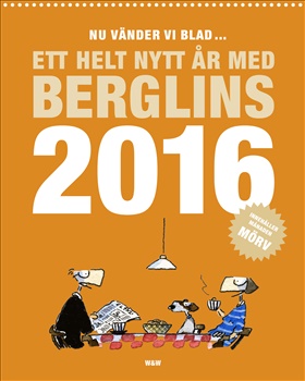 Nu vänder vi blad & Ett helt nytt år med Berglins. 2016
