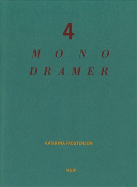 4 monodramer