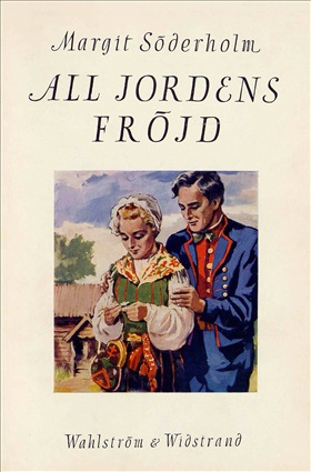 All jordens fröjd