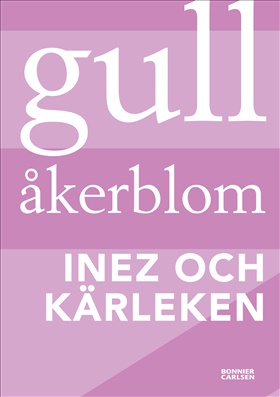 Inez och kärleken