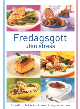 Fredagsgott utan stress