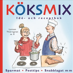 Köksmix - idé och receptbok