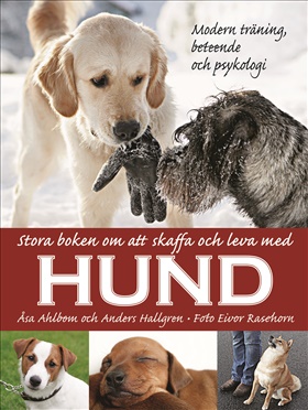 Stora boken om att skaffa och leva med hund