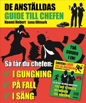 Chefens guide till de anställda/De anställdas guide till chefen