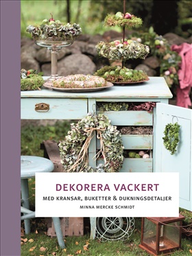 Dekorera vackert