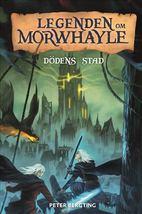 Legenden om Morwhayle: Dödens stad