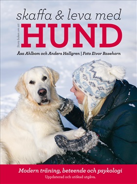 Stora boken om att skaffa och leva med hund, utökad/reviderad