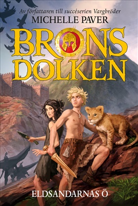 Bronsdolken - Eldsandarnas ö