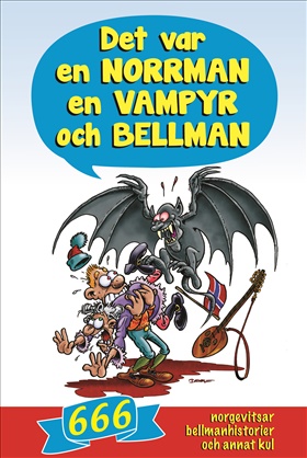 Det var en norrman, en vampyr och Bellman