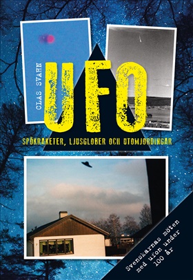 UFO - spökraketer, ljusglober och utomjordingar (kart.)